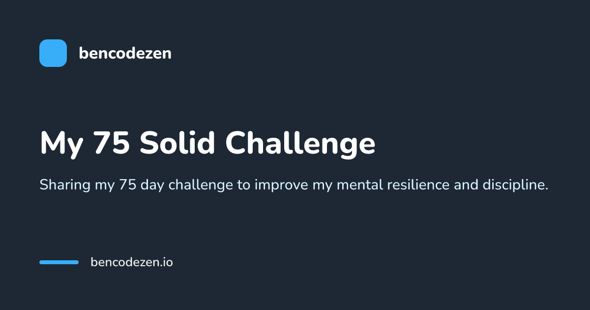 My 75 Solid Challenge